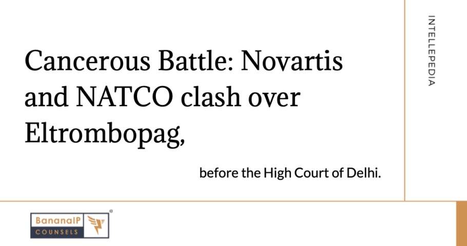 Image accompanying blogpost on "Cancerous Battle: Novartis and NATCO clash over Eltrombopag"