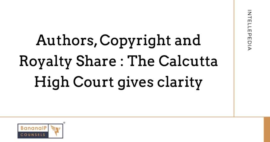 Image accompanying blogpost on "Authors, Copyright and Royalty Share : The Calcutta High Court gives clarity"