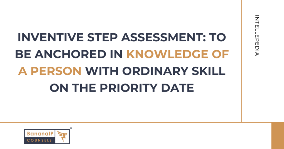 Image accompanying blogpost on "Inventive Step Assessment: To be Anchored in Knowledge of a Person with Ordinary Skill on the Priority Date"