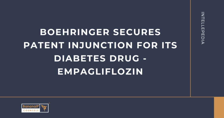 High Court of Himachal Pradesh grants Boehringer Ingelheim an interim injunction against Eris Lifesciences for patent infringement of diabetes drug Empagliflozin