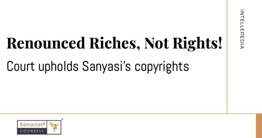 Image accompanying blogpost on "Renounced Riches, Not Rights! Court uploads Sanyasi's copyrights"