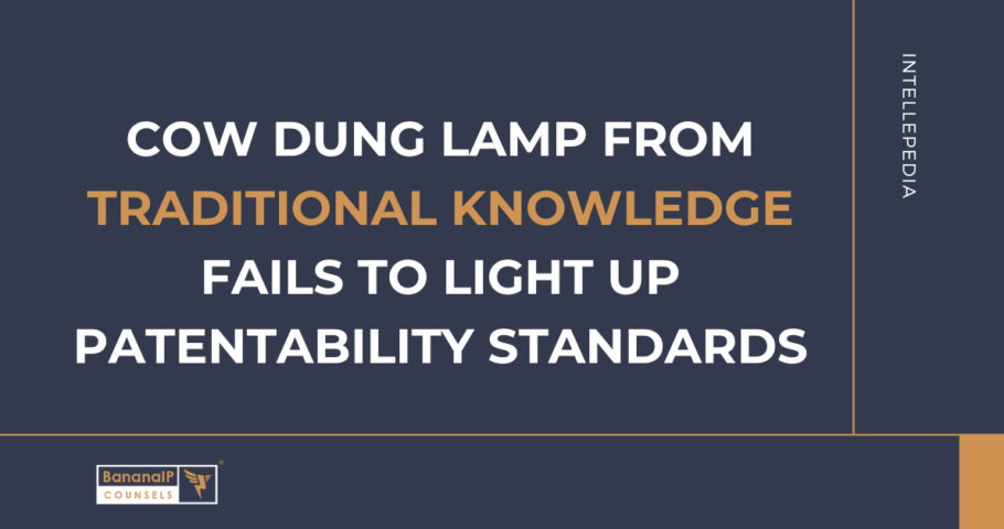 Cow dung lamp from Traditional Knowledge fails to light up patentability standards