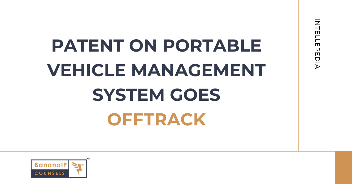 Patent on Portable Vehicle Management System goes offtrack