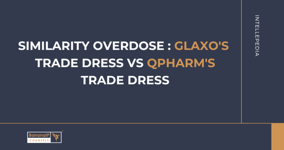 Image accompanying blogpost on "Similarity Overdose : Glaxo's trade dress vs Qpharm's trade dress"