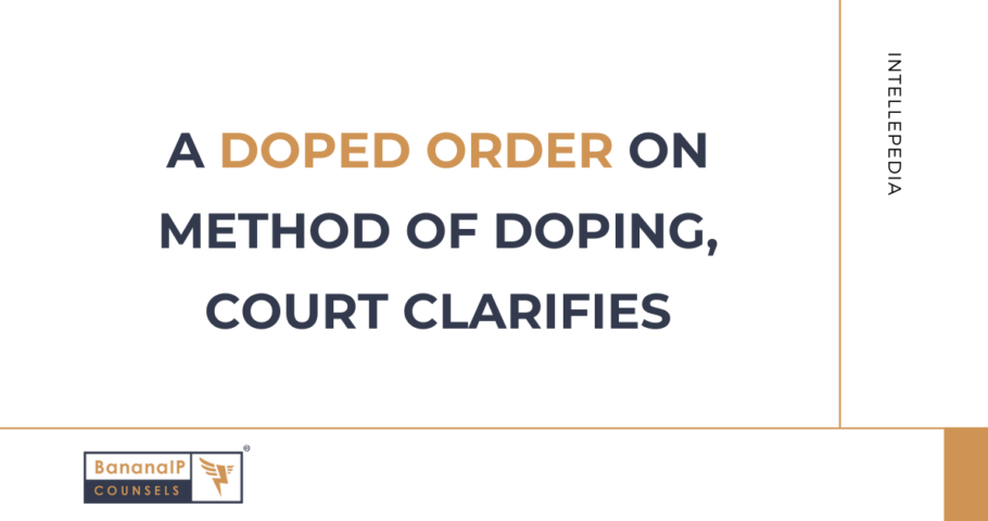 A doped order on method of doping, court clarifies