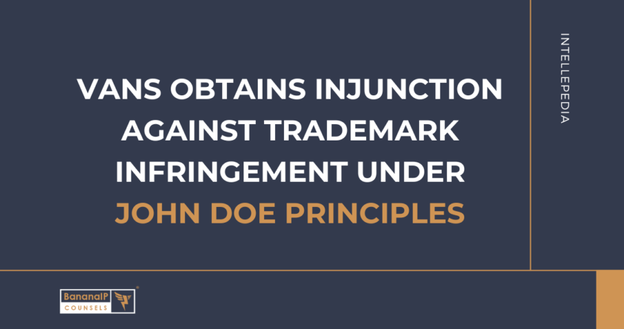 VANS obtains injunction against Trademark infringement under John Doe principles