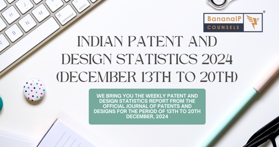 Image featuring INDIAN PATENT AND DESIGN STATISTICS 2024 (DECEMBER 13TH TO 20TH)