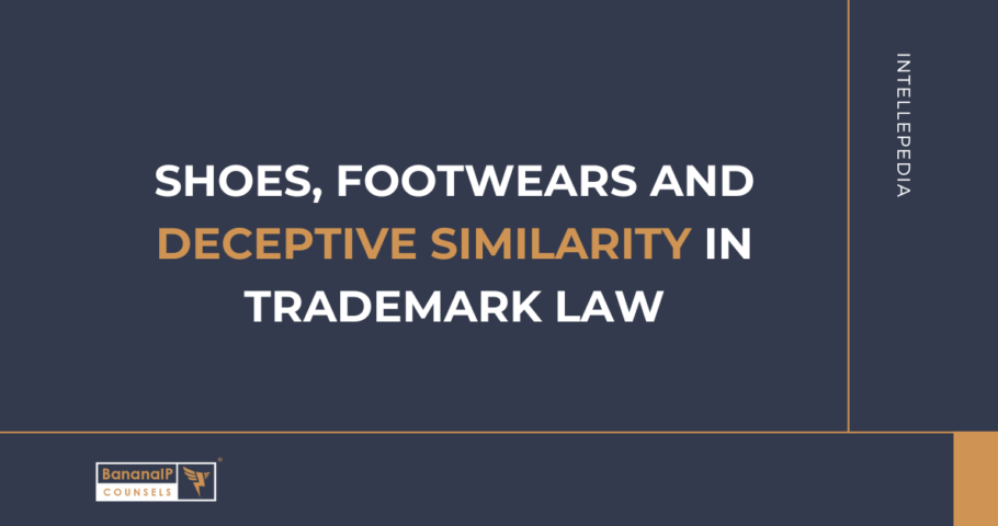 Shoes, footwears and deceptive similarity in Trademark law