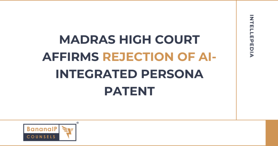 Madras High Court Affirms Rejection of AI-Integrated Persona Patent