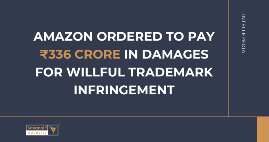 Amazon Ordered to Pay ₹336 Crore in Damages for Willful Trademark Infringement