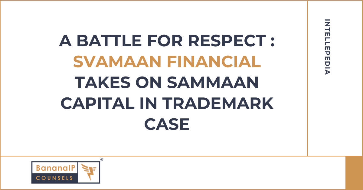 A battle for respect : Svamaan Financial Takes on Sammaan Capital in Trademark case