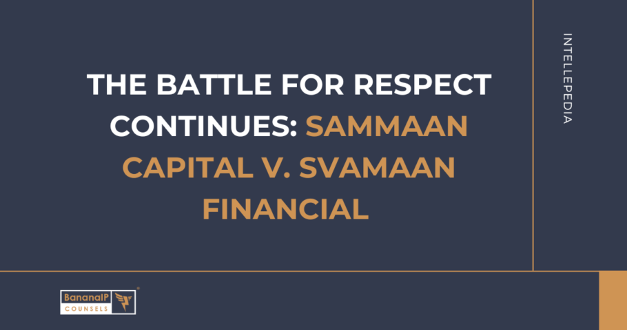 The Battle for Respect continues: Sammaan Capital v. Svamaan Financial